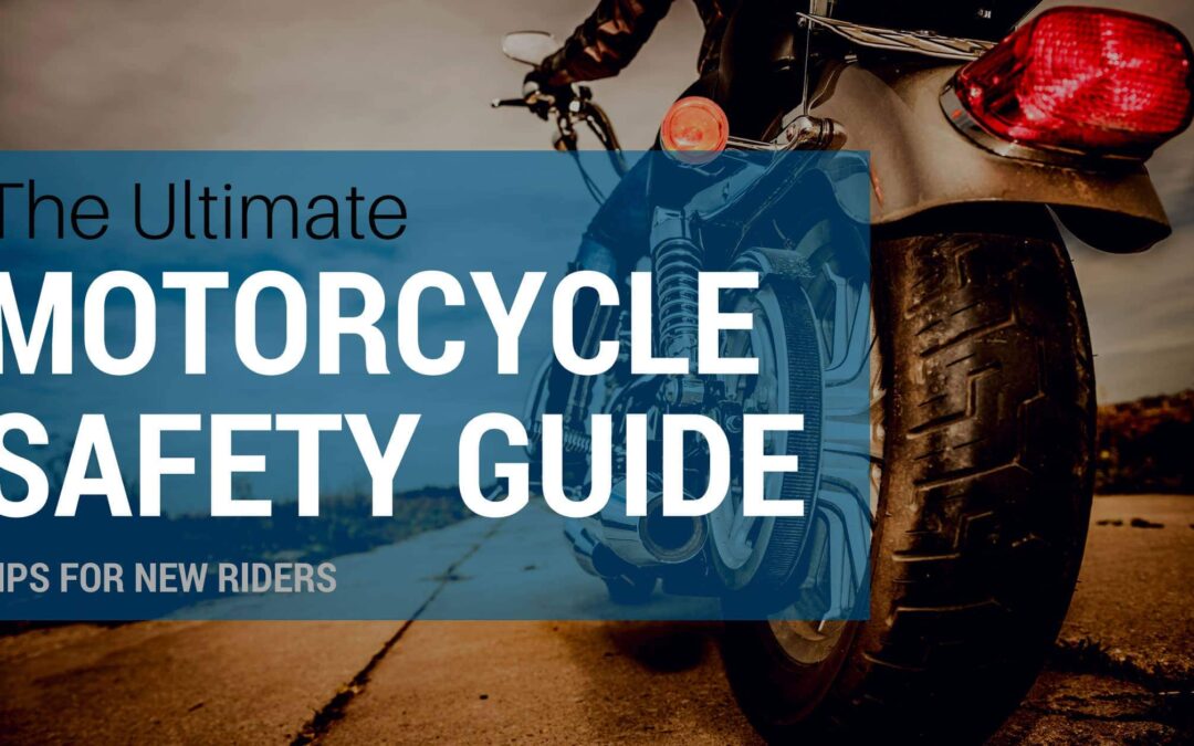 Motorcycle Safety Tips for New Riders