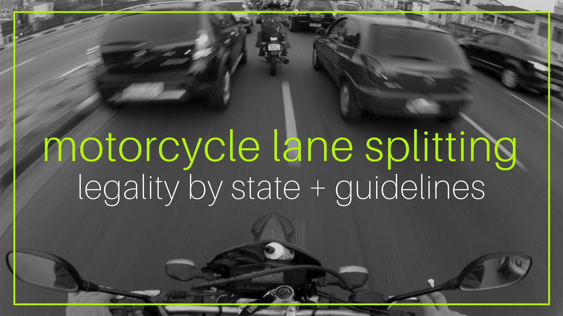 motorcycle lane splitting legality by state guidelines
