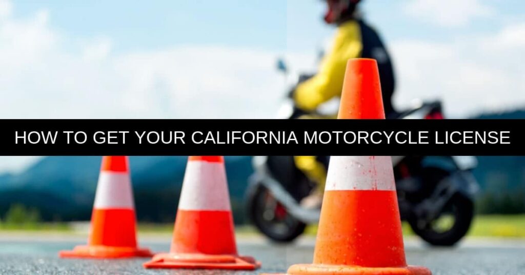 How to Get Your California Motorcycle License