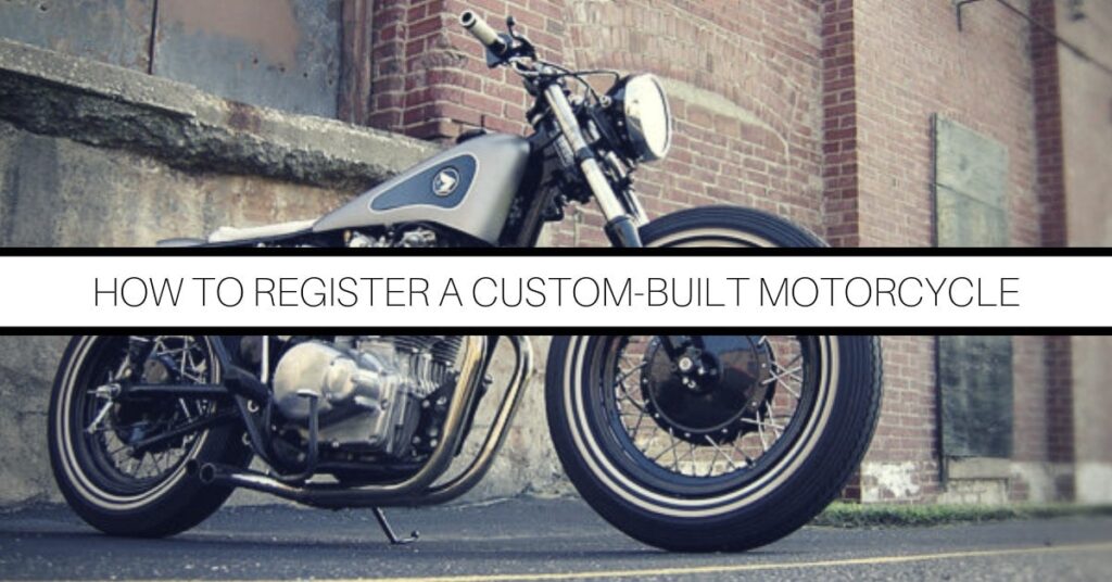 Register Custom Built Motorcycle