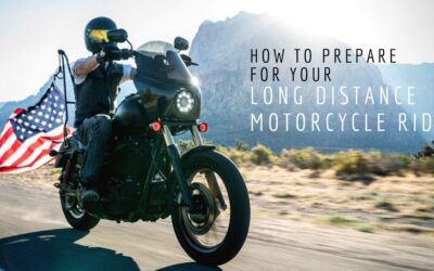 How to Prepare for Your Long Distance Motorcycle Ride