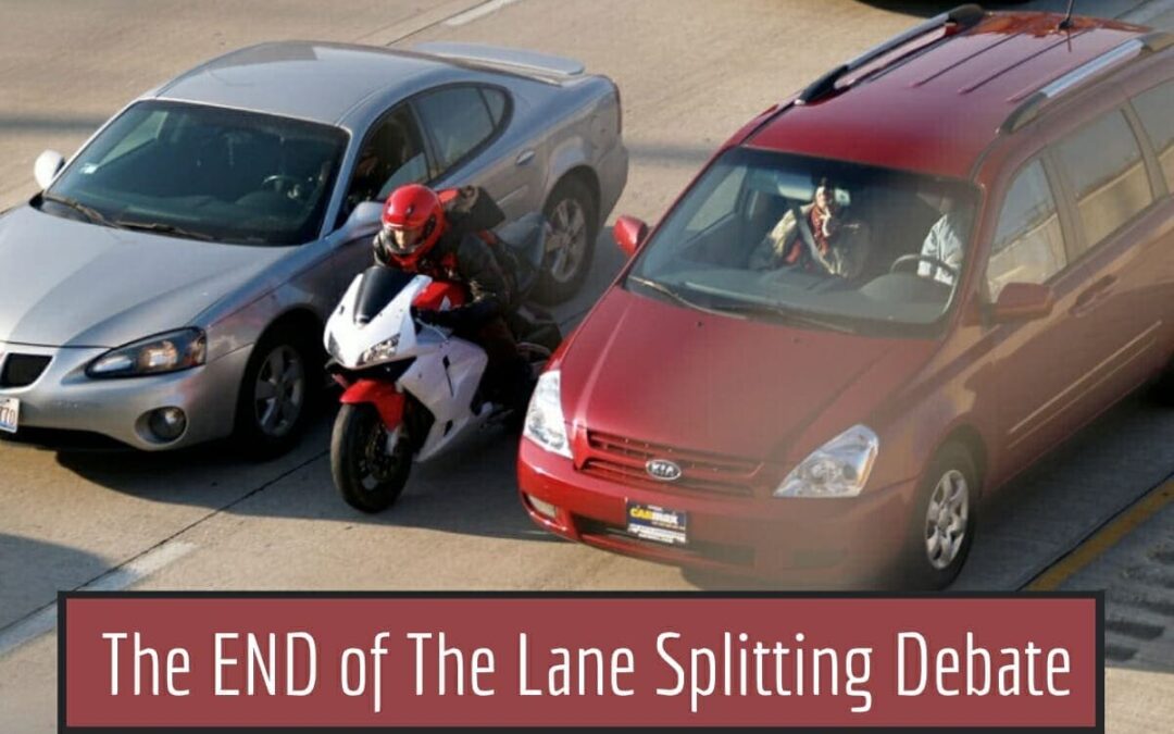 The End of The Lane Splitting Debate