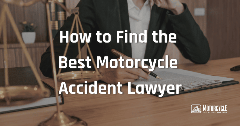 how to find the best motorcycle accident lawyer