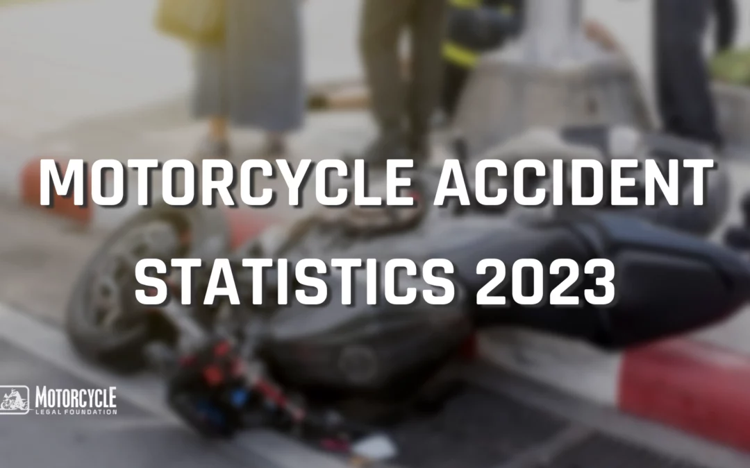 Motorcycle Accident Statistics 2023