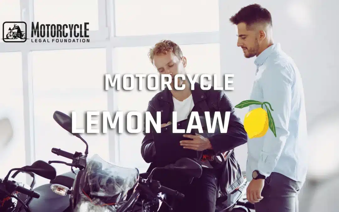 When Life Gives You Lemons … Motorcycle Lemon Law