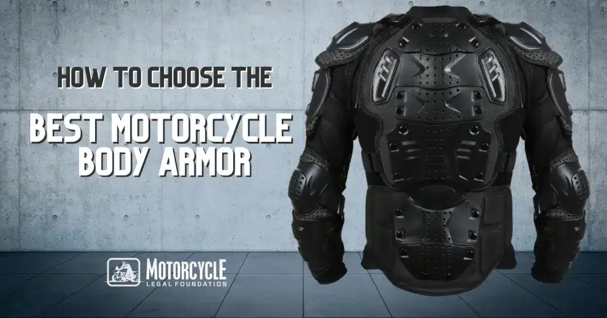 HOW TO CHOOSE THE BEST MOTORCYCLE BODY ARMOR